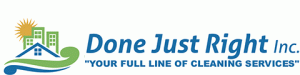 Done Just Right, Your Full Line of Cleaning Services